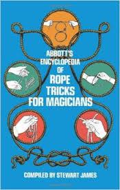 Abbotts Encyclopedia of Rope Tricks