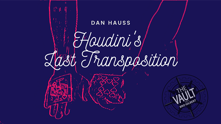 Houdini's Last Transposition