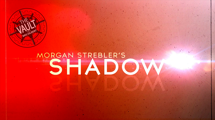 Shadow