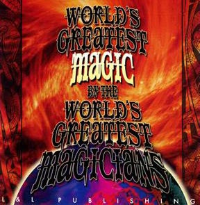 Worlds Greatest Magic by the Worlds Greatest Magicians
