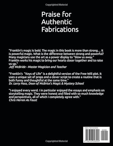 Authentic Fabrications: Smoke, Mirrors, And Truth