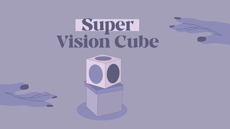 SUPER VISION CUBE