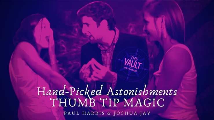 Hand-picked Astonishments (Thumb Tips)