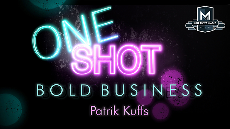 MMS ONE SHOT - BOLD BUSINESS - Patrik Kuffs