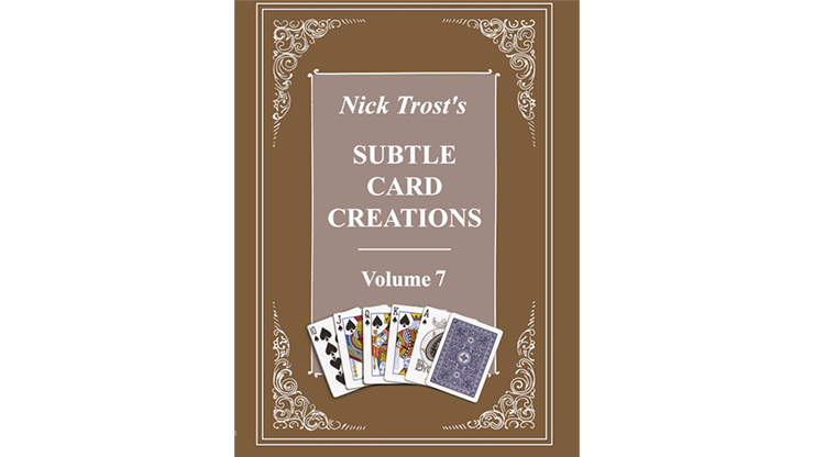 Subtle Card Creations of Nick Trost, Vol. 7