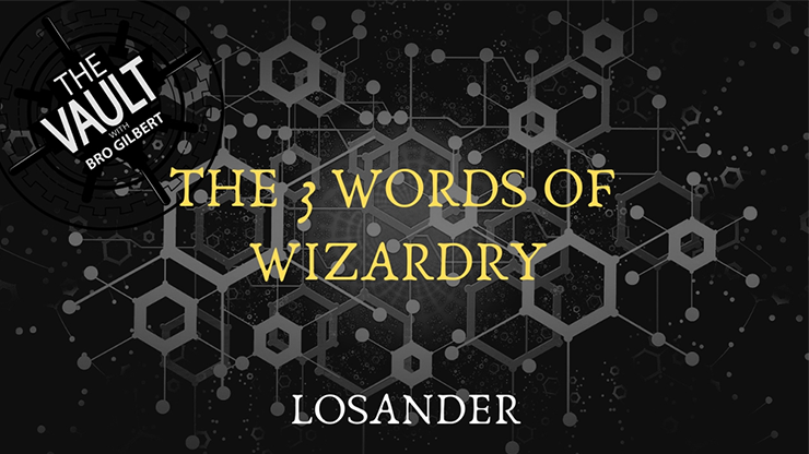 The 3 Words of Wizardry