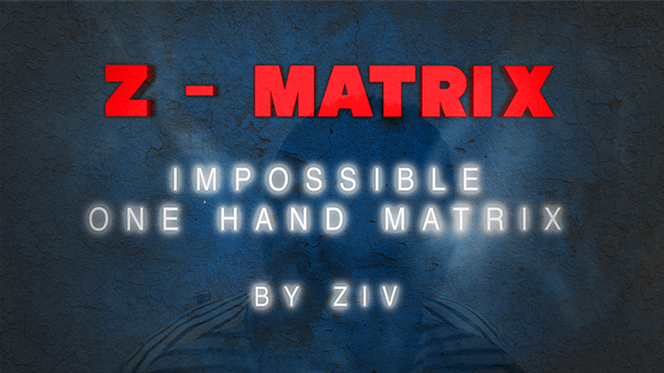 Z - Matrix (Impossible One Hand Matrix)